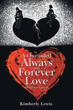 One-Sided Always and Forever Love af Kimberly Lewis