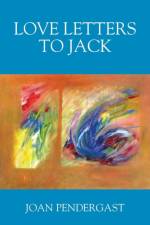 Love Letters to Jack af Joan Pendergast