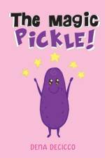 Magic Pickle af Dena Decicco