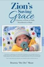 Zion's Saving Grace af Denetria Dee Dee Moore