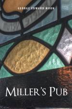 Miller's Pub af George Edward Moon