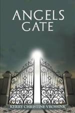 Angels Gate af Kerry Christine Vrossink