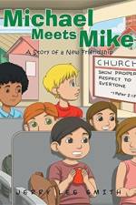 Michael Meets Mike af Jerry Lee Smith