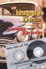 Happy Daze with Tommy and the Rivieras af Tommy Janette