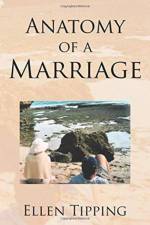 Anatomy of a Marriage af Ellen Tipping