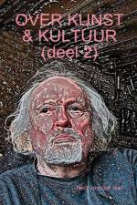 OVER KUNST & KULTUUR (deel 2) af Fred van der Wal