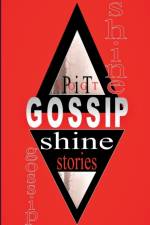 Gossip Shine af Pit Vogt