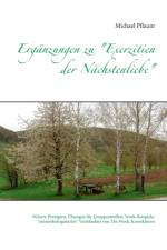Erganzungen zu Exerzitien der Nachstenliebe af Michael Pflaum