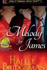 Melody for James af Hallee Bridgeman