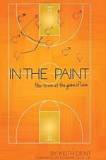 In the Paint af Keith Dent