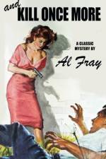 And Kill Once More af Al Fray