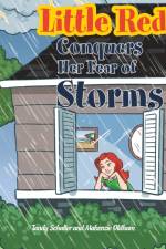 Little Red Conquers Her Fear of Storms af Makenzie Oldham