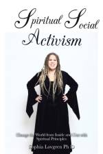 Spiritual Social Activism af Sophia Lovgren Phd