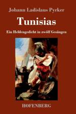 Tunisias af Johann Ladislaus Pyrker