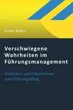 Verschwiegene Wahrheiten im Fuhrungsmanagement af Gunter Bolten