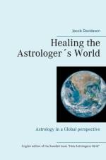 Healing the Astrologers World af Jacob Davidsson