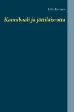 Kannibaali ja jattilaisrotta af Helli Karimus