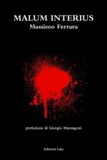 Malum Interius af Massimo Ferrara