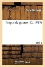 Propos de Guerre. Serie 2 af Emile Wetterlé