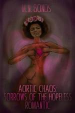 Aortic Chaos af Monique Bonds