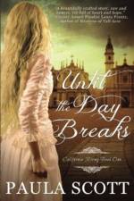 Until The Day Breaks af Paula Scott