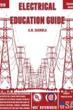Electrical Education Guide af Alexander M Cagnola