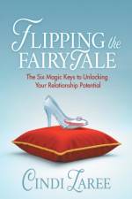 Flipping the Fairytale af Cindi Laree