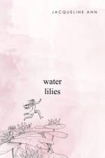 Water Lilies af Jacqueline Ann