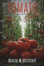 Tomato Ears af Maxie M Mitchell
