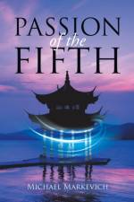 Passion of the Fifth af Michael Markevich