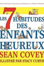 Les 7 Habitudes des Enfants Heureux af Sean Covey