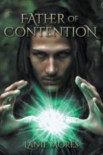 Father of Contention af Lanie Mores