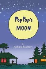 Pop Pop's Moon af Barbara Woodbury
