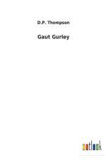Gaut Gurley af D P Thompson
