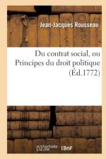 Du contrat social, ou Principes du droit politique af Jean-Jacques Rousseau