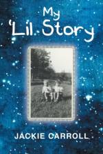 My 'Lil Story af Jackie Carroll