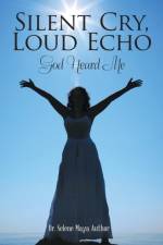 Silent Cry, Loud Echo af Dr Selene Maya Author