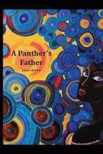 Panther's Father af Bishop James (Univ of Michigan Dearborn) Brown