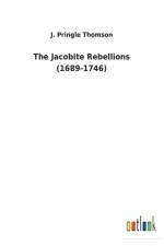 Jacobite Rebellions (1689-1746) af J Pringle Thomson
