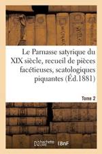 Le Parnasse Satyrique Du Xixe Si cle. Tome 2 af Sans Auteur