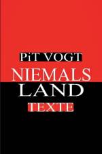 Niemals - Land af Pit Vogt