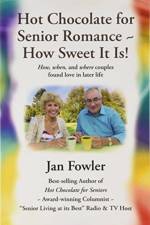 Hot Chocolate for Senior Romance How Sweet it is! af Jan Fowler