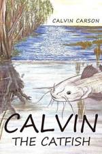 Calvin the Catfish af Calvin Carson