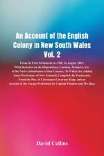 Account of the English Colony in New South Wales, Vol. 2 From Its First Settlement In 1788, To August 1801 af David (University of Suffolk UK) Collins