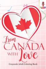 From Canada With Love af Coloring Bandit