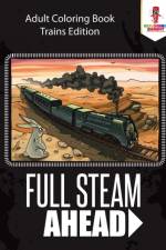 Full Steam Ahead af Coloring Bandit