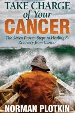 Take Charge of Your Cancer af Norman Plotkin