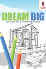 Dream Big af Coloring Bandit