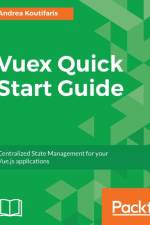 Vuex Quick Start Guide af Andrea Koutifaris
