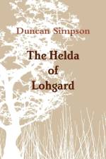 Helda of Lohgard af Duncan Simpson